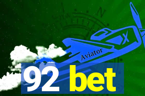 92 bet