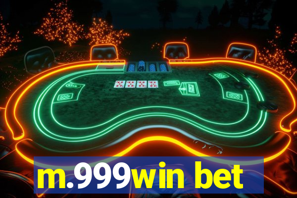 m.999win bet