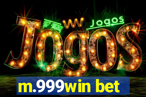 m.999win bet