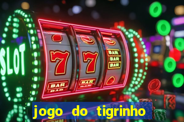 jogo do tigrinho apk dinheiro infinito