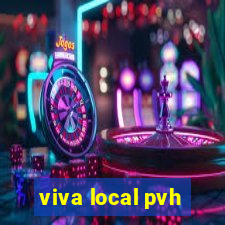 viva local pvh