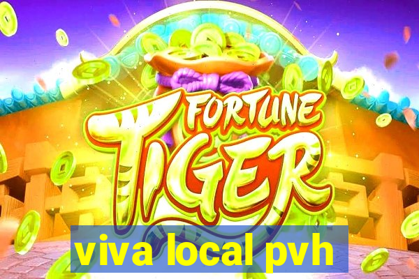 viva local pvh