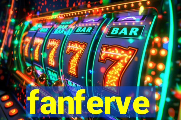 fanferve
