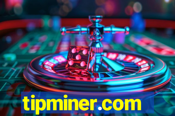 tipminer.com
