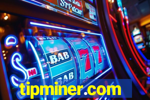 tipminer.com