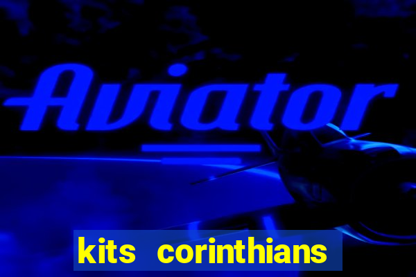 kits corinthians dls 2021