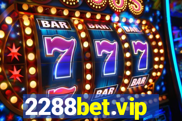 2288bet.vip