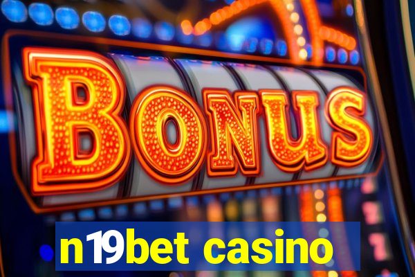 n19bet casino