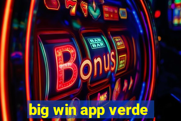 big win app verde