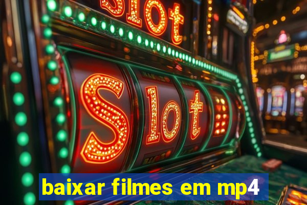 baixar filmes em mp4