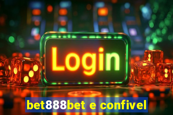bet888bet e confivel