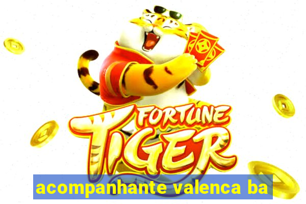 acompanhante valenca ba