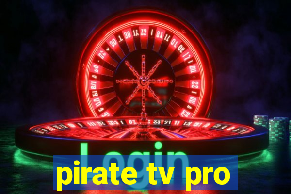 pirate tv pro