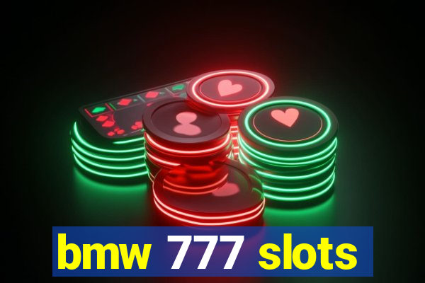 bmw 777 slots