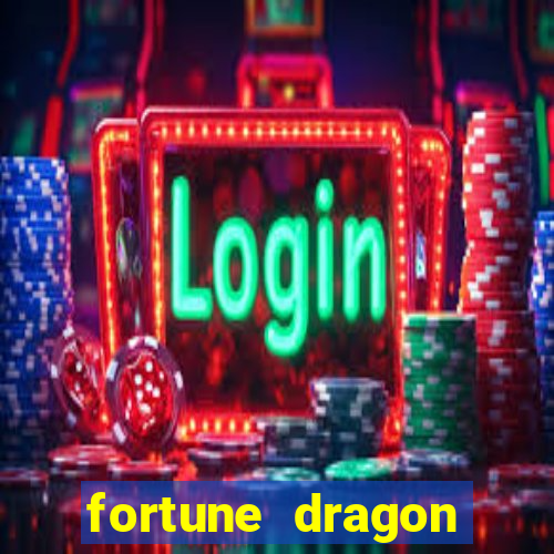 fortune dragon ganho certo demo
