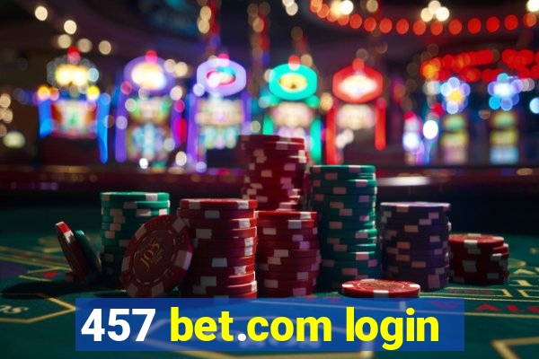 457 bet.com login