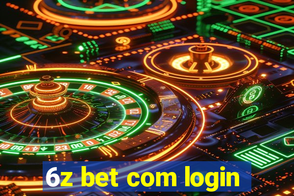 6z bet com login