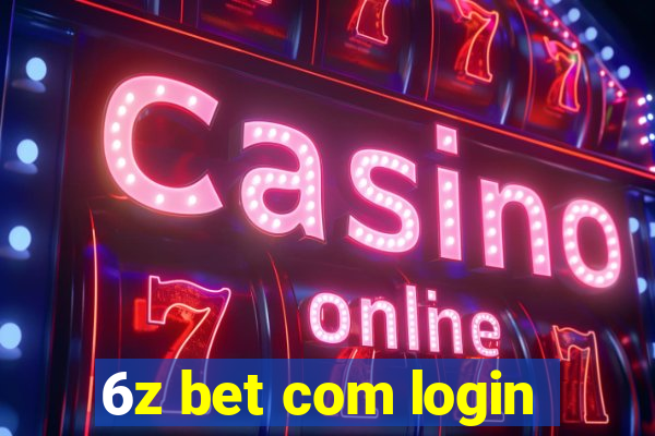 6z bet com login