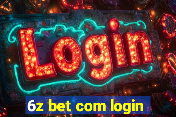 6z bet com login
