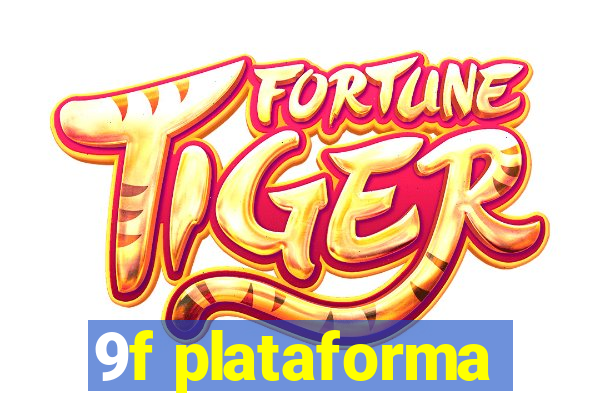 9f plataforma