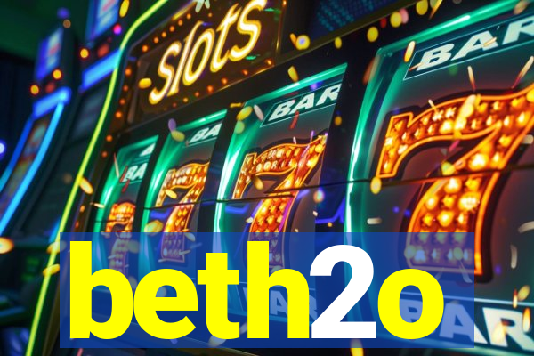 beth2o