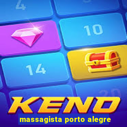 massagista porto alegre