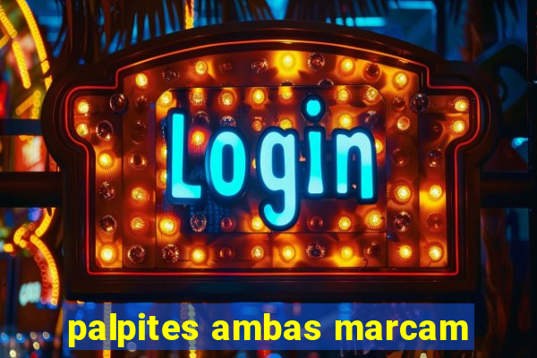 palpites ambas marcam