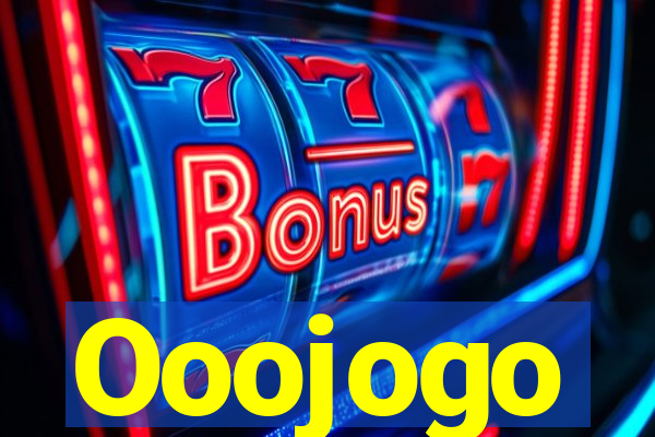 Ooojogo