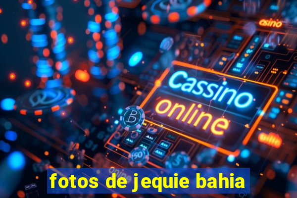 fotos de jequie bahia
