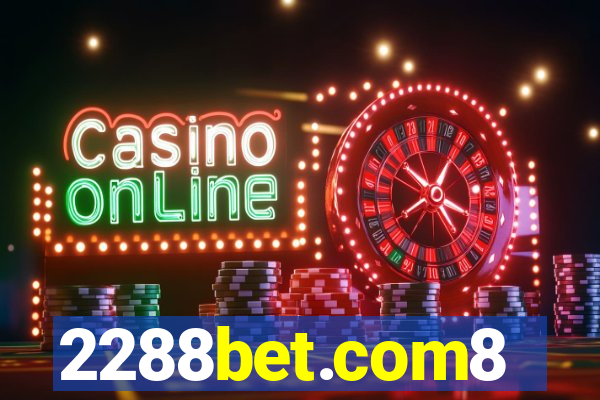 2288bet.com8