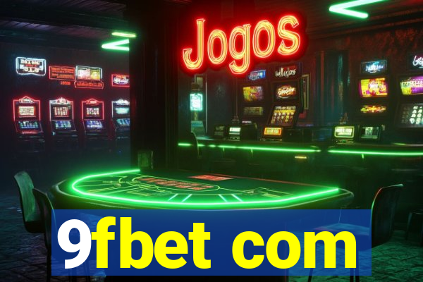 9fbet com