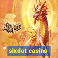 sixdot casino