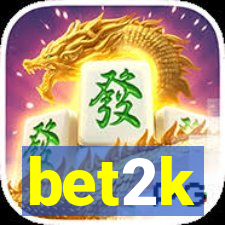 bet2k
