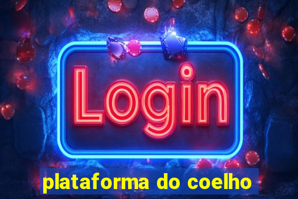 plataforma do coelho