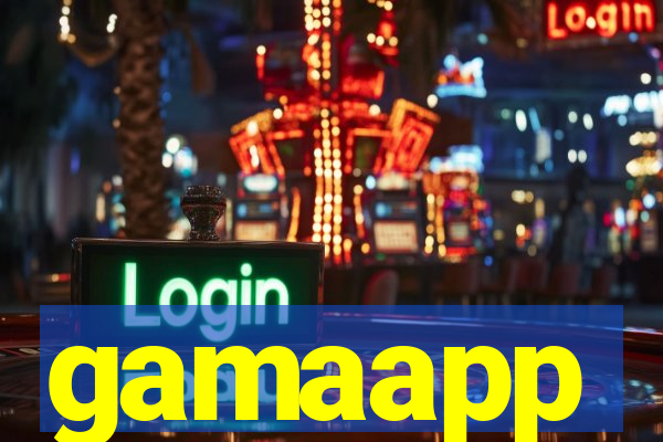 gamaapp