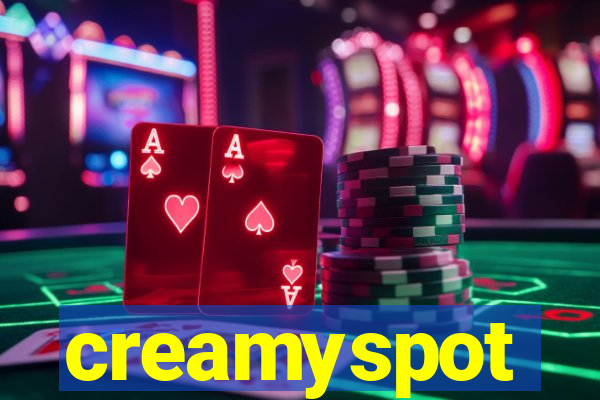 creamyspot
