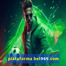 plataforma bet969.com