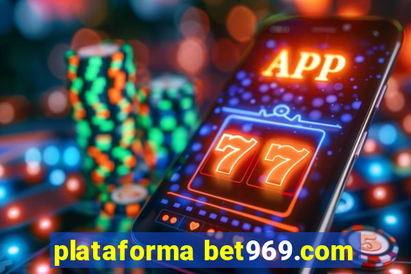 plataforma bet969.com