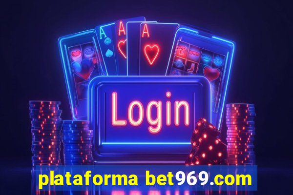 plataforma bet969.com
