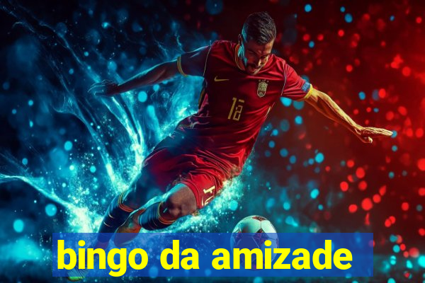bingo da amizade