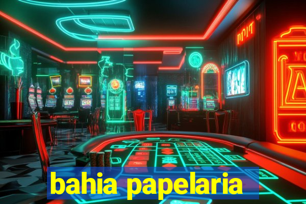 bahia papelaria