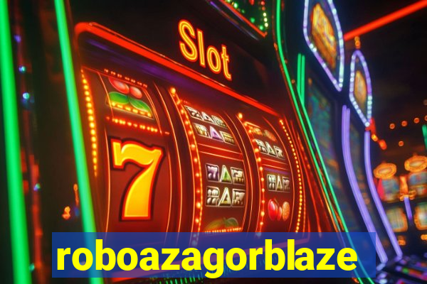 roboazagorblaze