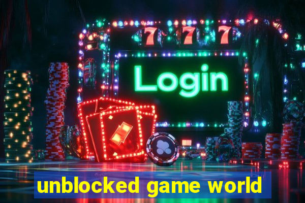 unblocked game world