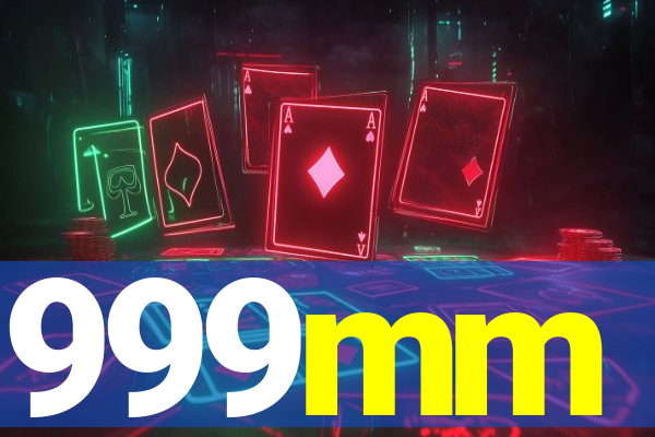 999mm