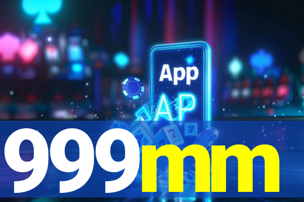 999mm