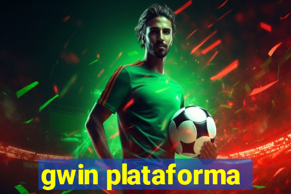 gwin plataforma