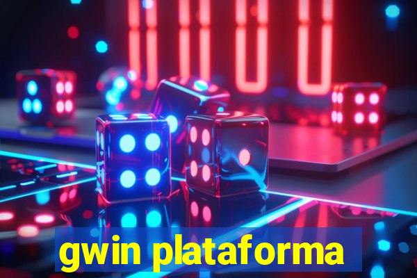 gwin plataforma