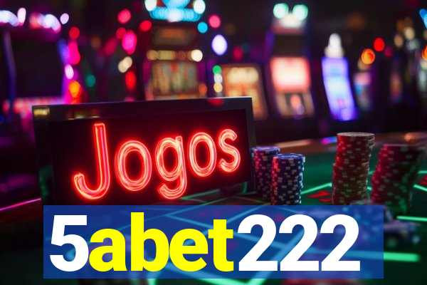 5abet222