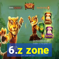 6.z zone