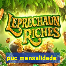 puc mensalidade